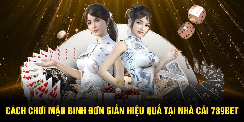 cách chơi mậu binh